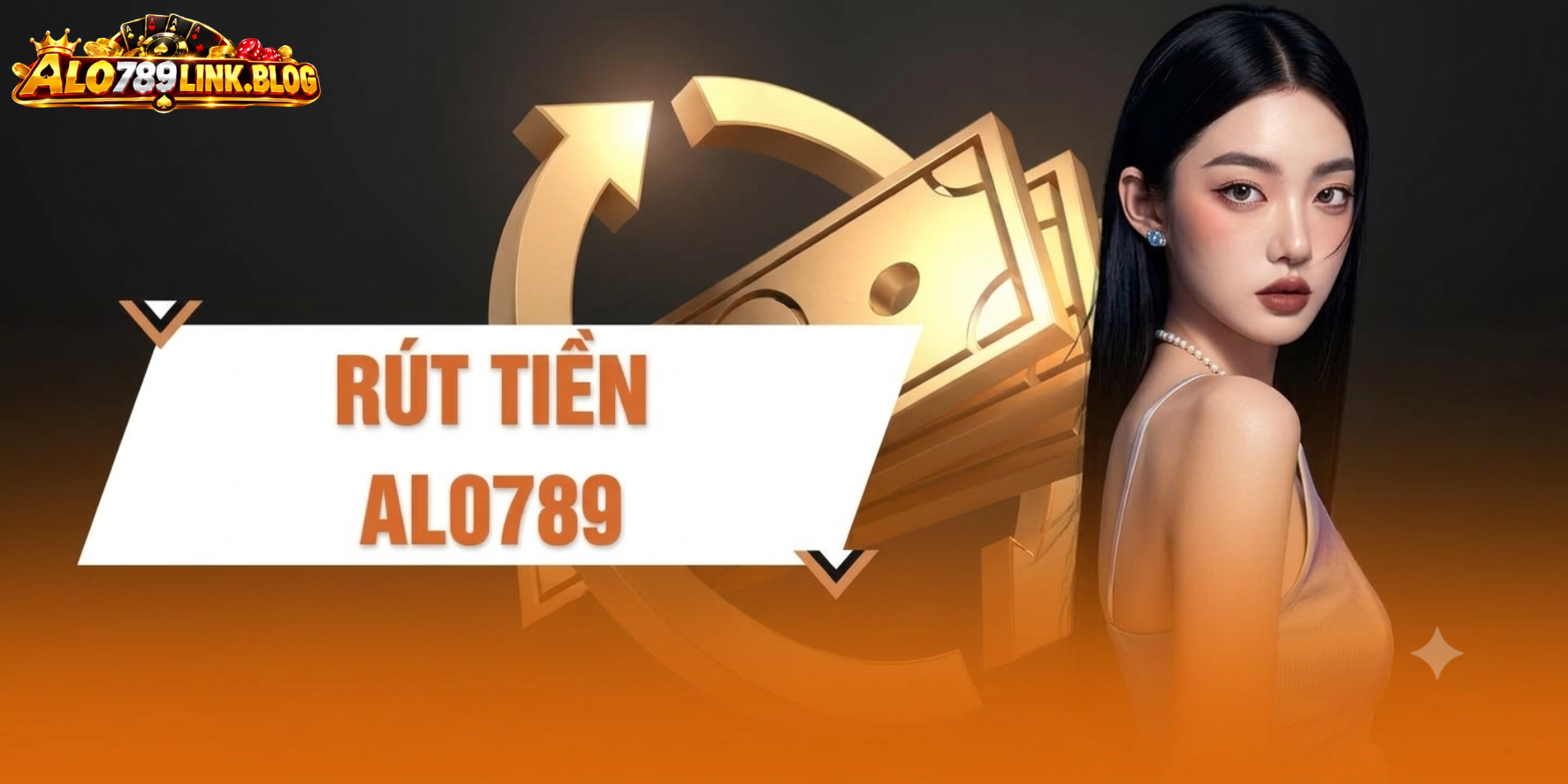 Mẹo giúp rút tiền Alo789 thuận lợi hơn